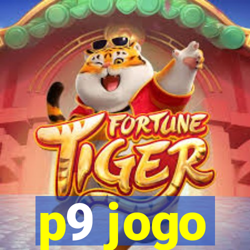 p9 jogo